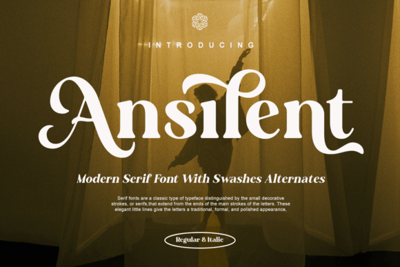 Ansilent: A Modern Serif Font for Bold & Elegant Design