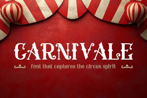 Carnivale: A Bold and Decorative Vintage Circus Font