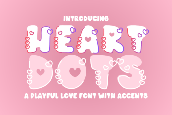 Heartdots: A Playful Love Font for Creative Campaigns