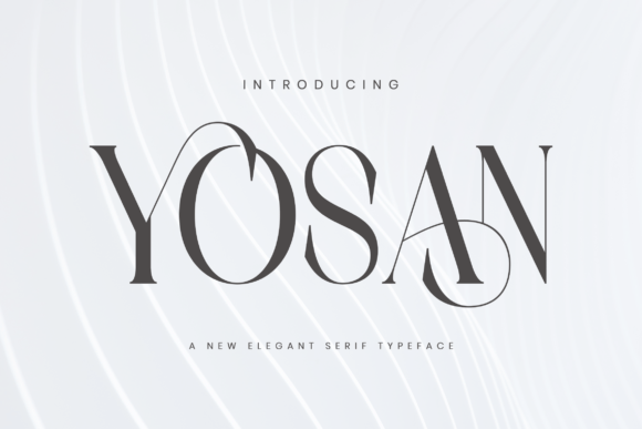 Yosan: The Perfect Serif Font for Elegant Campaigns